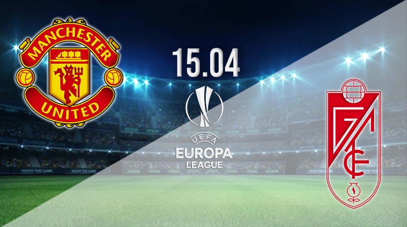 Manchester United vs Granada