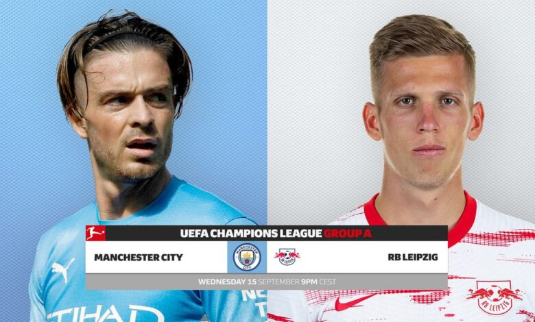 Man City RB Leipzig voici les compos du choc