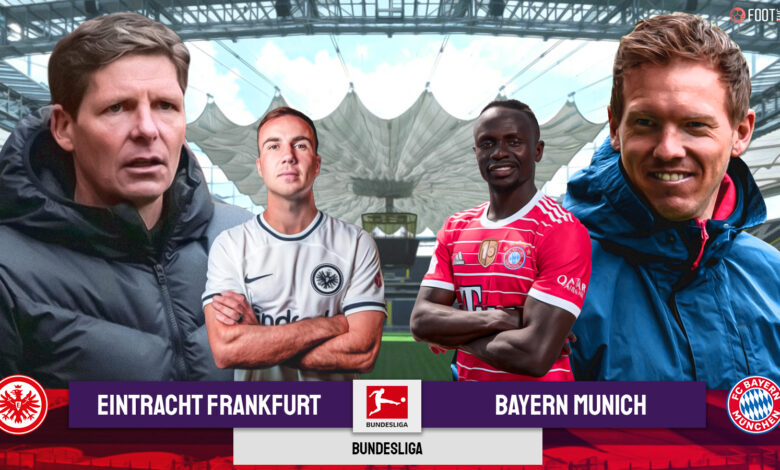 Match Preview Eintracht Frankfurt V Bayern Munich